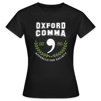 Police de grammaire Oxford Comma Appreciation Society - T-shirt Femme - noir - Devant - AI Model Female 172 dark (172cm)