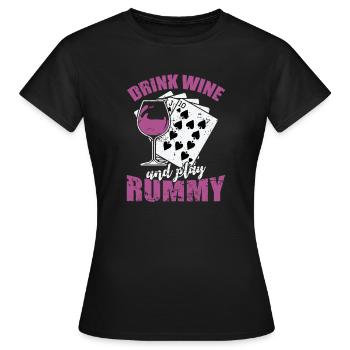 Drink Wine and play Rummy Card Game Romme - Women's T-Shirt - black - Front - AI Model Female 172 dark (172cm)