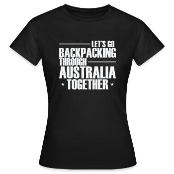 Let's go Backpacking through Australia together - Women's T-Shirt - black - Front - AI Model Female 172 dark (172cm)