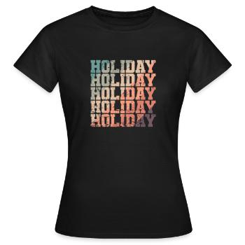 Vacances Vacances Vacances Loisirs - T-shirt Femme - noir - Devant - AI Model Female 172 dark (172cm)