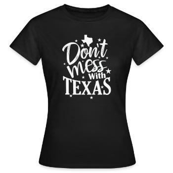 Ne jouez pas avec l’État du Texas des États-Unis - T-shirt Femme - noir - Devant - AI Model Female 172 dark (172cm)