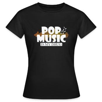 Pop Music is my Drug R'n'B Sänger Stars - Frauen T-Shirt - Schwarz - Vorne - AI Model Female 172 dark (172cm)
