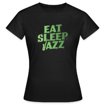 Eat Sleep Saxophone Jazz Improvisé - T-shirt Femme - noir - Devant - AI Model Female 172 dark (172cm)