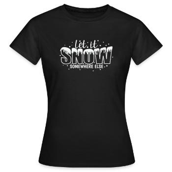 Let it Snow ailleurs Luge d’hiver - T-shirt Femme - noir - Devant - AI Model Female 172 dark (172cm)