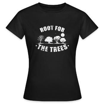 Root for the Trees Natur Wälder Blätter - Frauen T-Shirt - Schwarz - Vorne - AI Model Female 172 dark (172cm)