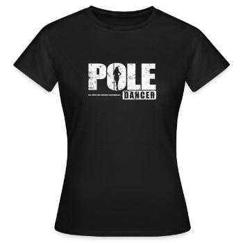 Pole Dancer Stange Tanzen - Frauen T-Shirt - Schwarz - Vorne - AI Model Female 172 dark (172cm)