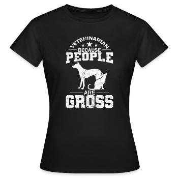 Vétérinaire parce que les gens sont dégoûtants - T-shirt Femme - noir - Devant - AI Model Female 172 dark (172cm)