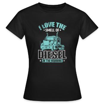 I love the Smell of Diesel Truck Driver - Women's T-Shirt - black - Front - AI Model Female 172 dark (172cm)