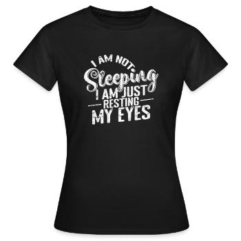 Je ne dors pas, je ne fais que reposer mes yeux - T-shirt Femme - noir - Devant - AI Model Female 172 dark (172cm)