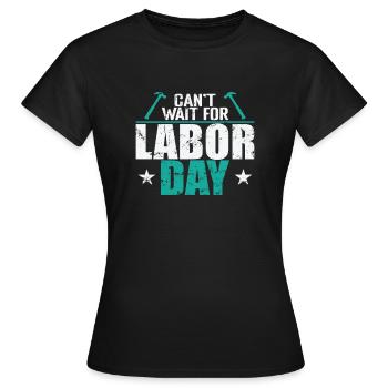 J’ai hâte à la fête du Travail - T-shirt Femme - noir - Devant - AI Model Female 172 dark (172cm)