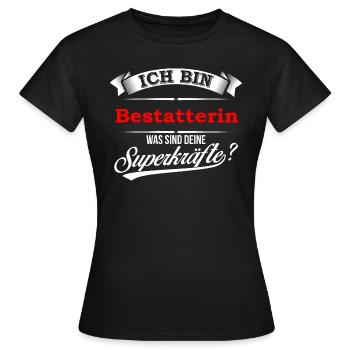 Bestatterin Leichenbestatterin Bestattung - Frauen T-Shirt - Schwarz - Vorne - AI Model Female 172 dark (172cm)