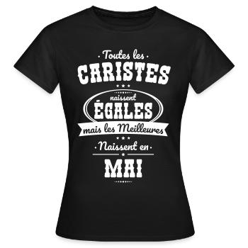 Caristes égales meilleures naissent en Mai - T-shirt Femme - noir - Devant - AI Model Female 172 dark (172cm)