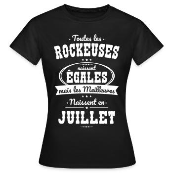 Rockeuses égales meilleures naissent en Juillet - T-shirt Femme - noir - Devant - AI Model Female 172 dark (172cm)
