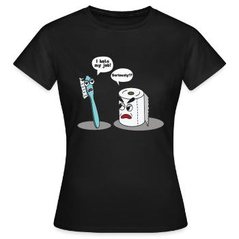 Drôle dire que je déteste ma brosse à dents professionnelle - T-shirt Femme - noir - Devant - AI Model Female 172 dark (172cm)