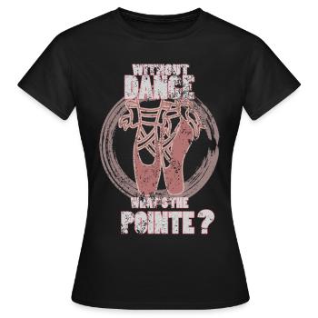 Ballet Hobby Sport Loisirs Cadeau - T-shirt Femme - noir - Devant - AI Model Female 172 dark (172cm)