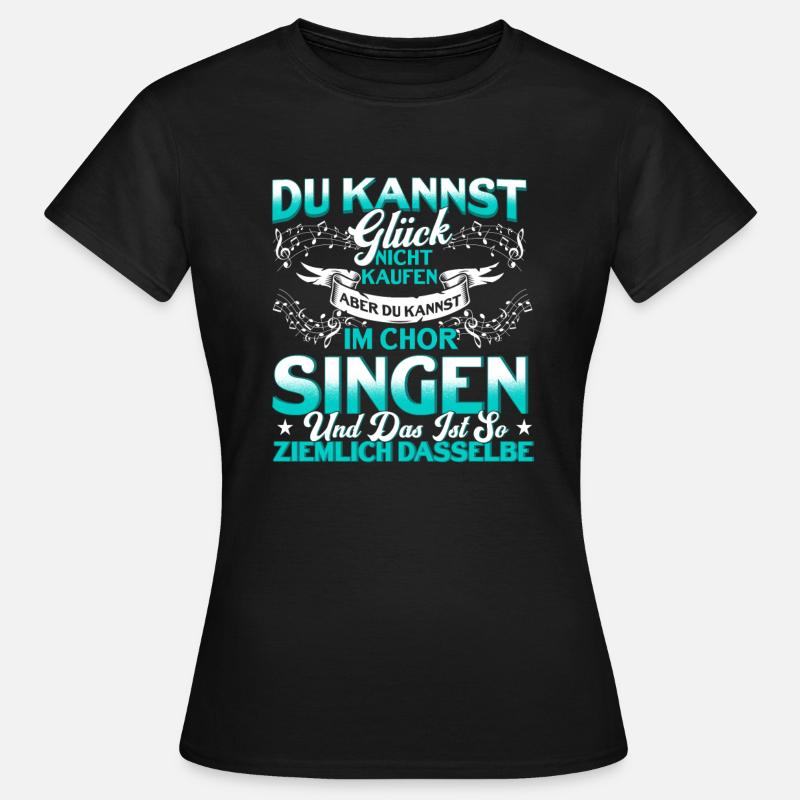 Chor Singen Sänger Chormitglied Geschenk - Frauen T-Shirt - Schwarz