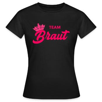 Team Braut - Frauen T-Shirt - Schwarz - Vorne - AI Model Female 172 dark (172cm)