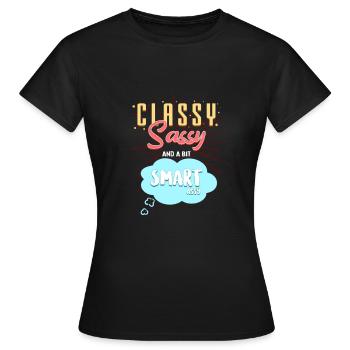 CLASSY, SASSY and a bit SMARTassy - Women's T-Shirt - black - Front - AI Model Female 172 dark (172cm)