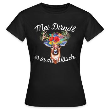 Mei Dirndl is in da Wäsch - Frauen T-Shirt - Schwarz - Vorne - AI Model Female 172 dark (172cm)