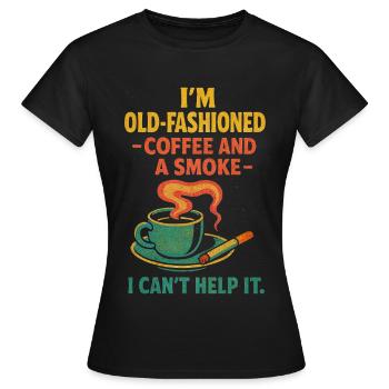 Altmodischer Kaffee und eine Zigarette - Frauen T-Shirt - Schwarz - Vorne - AI Model Female 172 dark (172cm)