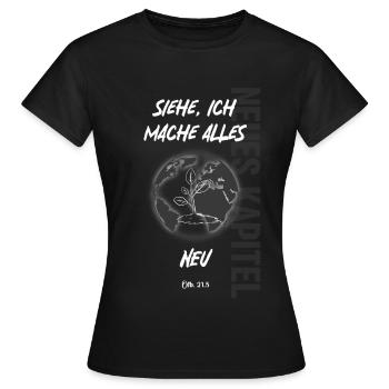 Siehe, ich mache alles neu - Frauen T-Shirt - Schwarz - Vorne - AI Model Female 172 dark (172cm)
