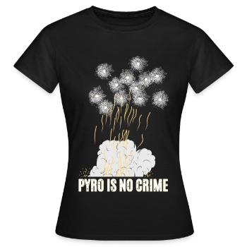 Pyro Is No Crime - Women's T-Shirt - black - Front - AI Model Female 172 dark (172cm)