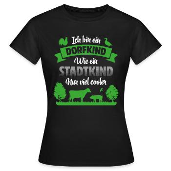 DORFKIND | WIE STADTKIND NUR VIEL COOLER - Frauen T-Shirt - Schwarz - Vorne - AI Model Female 172 dark (172cm)
