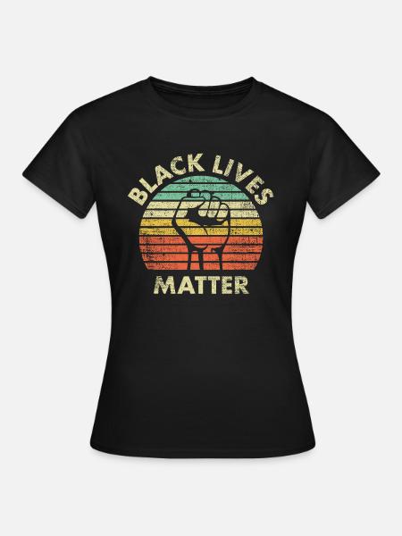 Black Lives Matter - Frauen T-Shirt - Schwarz