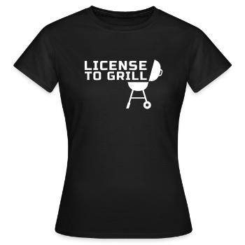 Lizenz zum Grillen - Lustiges Grillkochgeschenk - Frauen T-Shirt - Schwarz - Vorne - AI Model Female 172 dark (172cm)