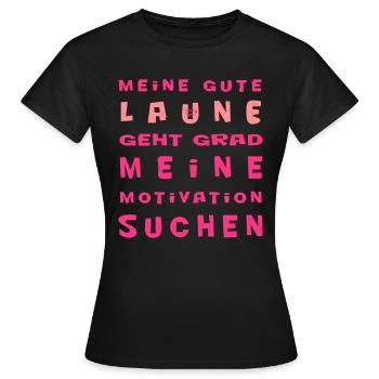 Meine gute Laune - Frauen T-Shirt - Schwarz - Vorne - AI Model Female 172 dark (172cm)