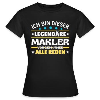 Ich bin dieser legendäre Makler - Frauen T-Shirt - Schwarz - Vorne - AI Model Female 172 dark (172cm)