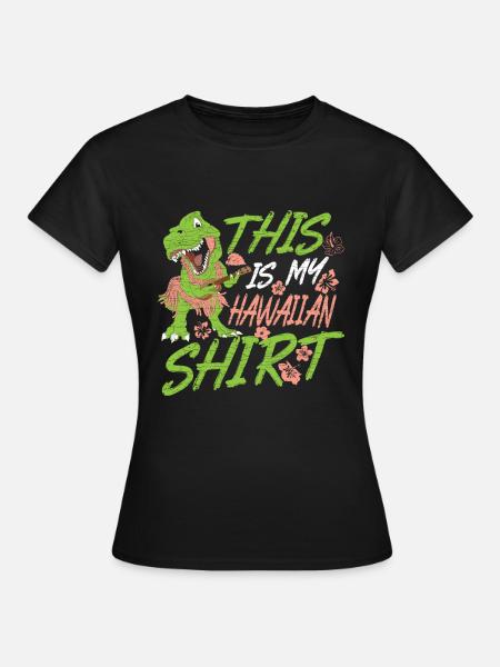 Trex Hawaii Geschenk Hawaiian - Frauen T-Shirt - Schwarz