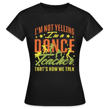 Tanzlehrer Tänzer - Frauen T-Shirt - Schwarz - Vorne - AI Model Female 172 dark (172cm)