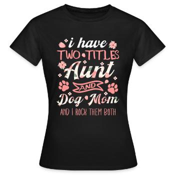 Hundebesitzerin Hundeliebhaber Damen Geschenk - Frauen T-Shirt - Schwarz - Vorne - AI Model Female 172 dark (172cm)