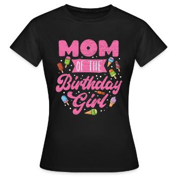 Geburtstagskind Mama Geburtstagsfeier - Frauen T-Shirt - Schwarz - Vorne - AI Model Female 172 dark (172cm)