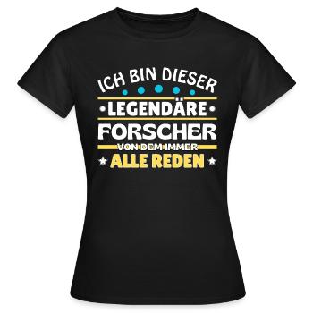Ich bin dieser legendäre Forscher - Frauen T-Shirt - Schwarz - Vorne - AI Model Female 172 dark (172cm)