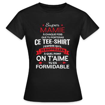 Super mamie on t'aime cadeau grand mère - T-shirt Femme - noir - Devant - AI Model Female 172 dark (172cm)
