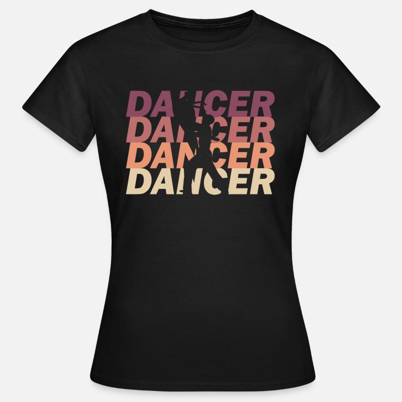 Dancer dancer - Women's T-Shirt - black