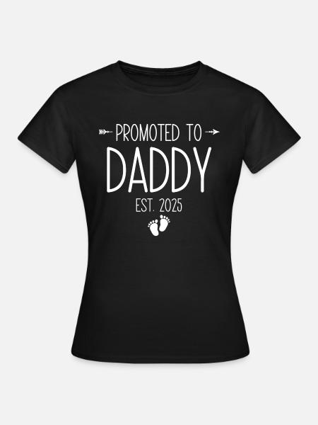 Promoted To Daddy Est. 2025 - Dame-T-shirt - sort