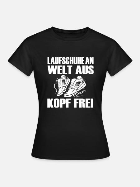 Joggen Laufen Spruch - Frauen T-Shirt - Schwarz