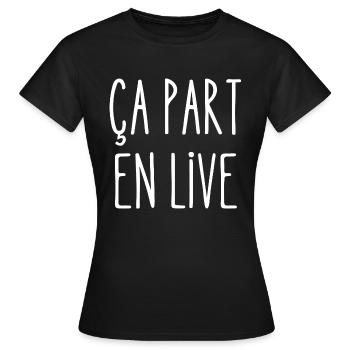 ça part en live - T-shirt Femme - noir - Devant - AI Model Female 172 dark (172cm)