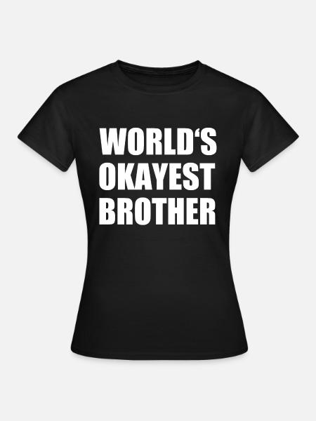 Bruder - Frauen T-Shirt - Schwarz