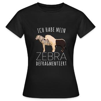 Ich Habe Mein Zebra Defragmentiet IT PC - Frauen T-Shirt - Schwarz - Vorne - AI Model Female 172 dark (172cm)