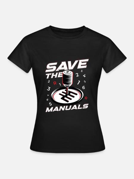 Save The Manuals Auto Tuning Tuner - Frauen T-Shirt - Schwarz