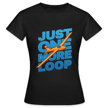 Just One More Loop Segelflugzeug - Frauen T-Shirt - Schwarz - Vorne - AI Model Female 172 dark (172cm)