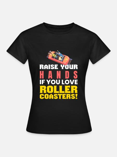 You Love Rollercoasters Achterbahn - Frauen T-Shirt - Schwarz
