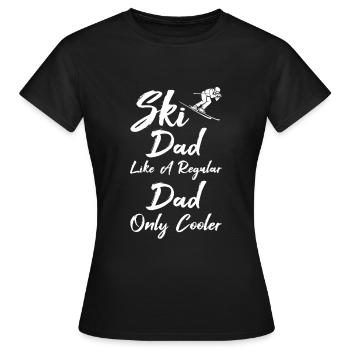 Ski papa comme un papa ordinaire seulement refroidisseur - T-shirt Femme - noir - Devant - AI Model Female 172 dark (172cm)