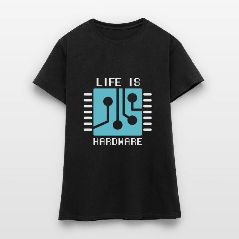 La vie est matériel informaticien Hack Coder T-shirt Femme