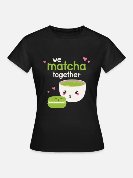 We Matcha Together Liebe Japan - Frauen T-Shirt - Schwarz