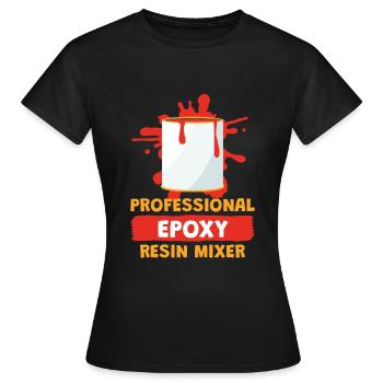 Epoxy Resin Mixer Resin Carpenter Wood - Women's T-Shirt - black - Front - AI Model Female 172 dark (172cm)